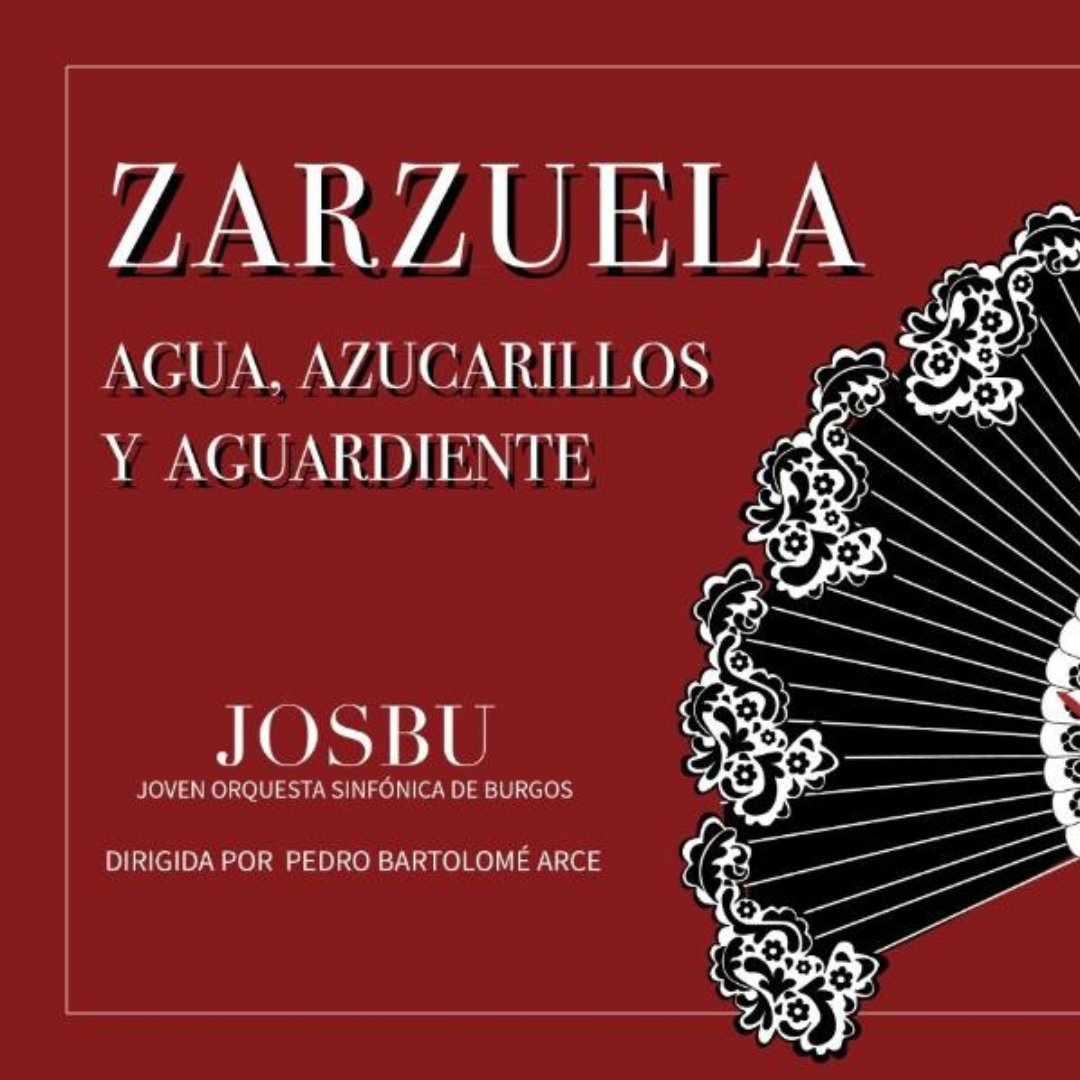 Zarzuela “Agua, azucarillos y aguardiente”